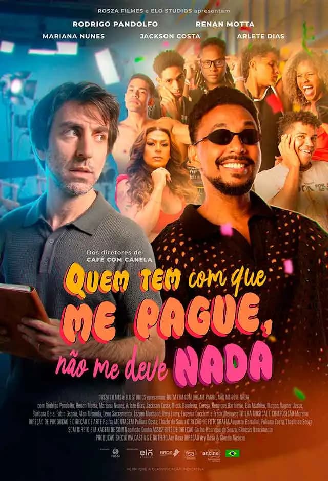 Pôster do filme Quem Tem Com Que Me Pague Não Me Deve Nada