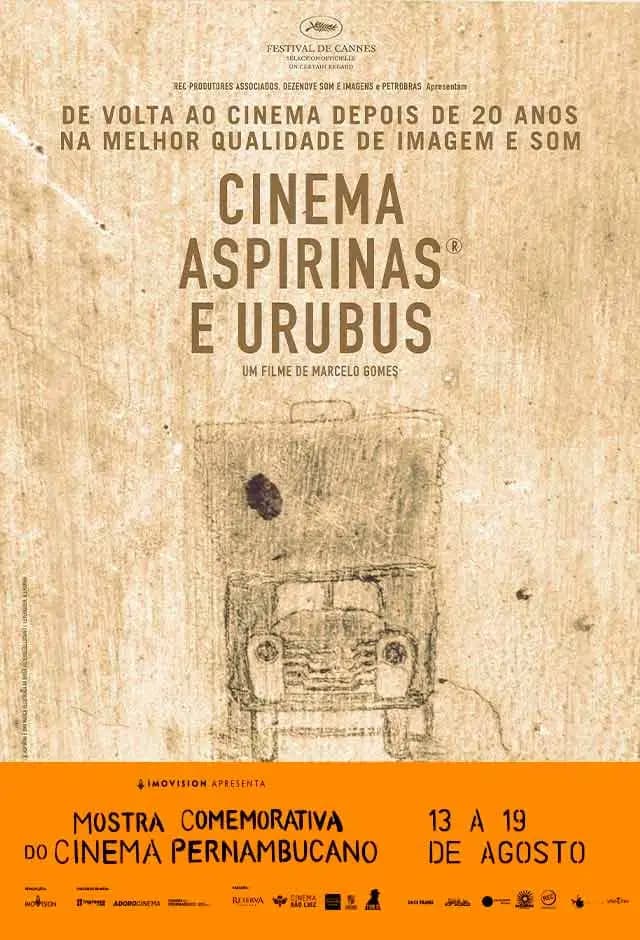 Pôster do filme Cinema, Aspirinas E Urubus + Mostra Pernambucana