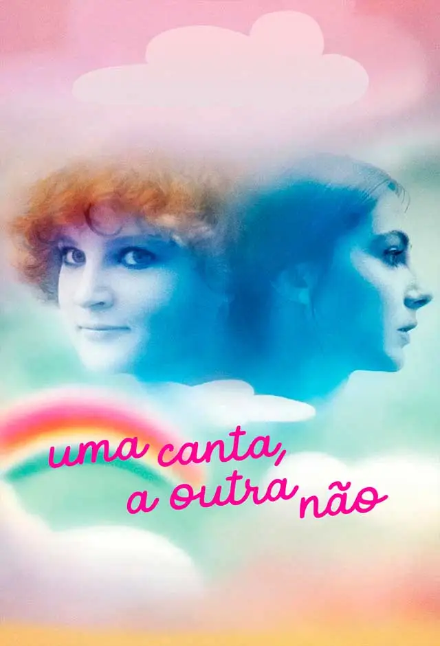 Uma Canta, A Outra Não